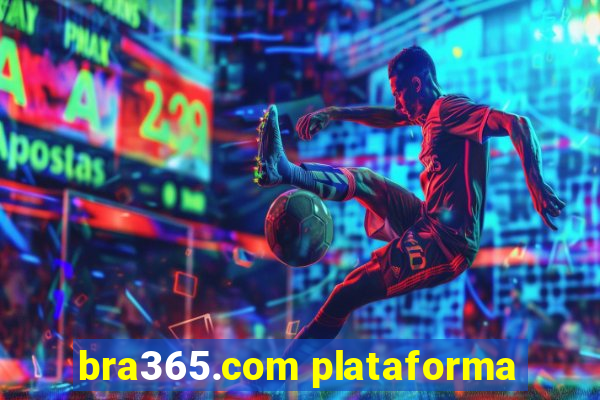 bra365.com plataforma